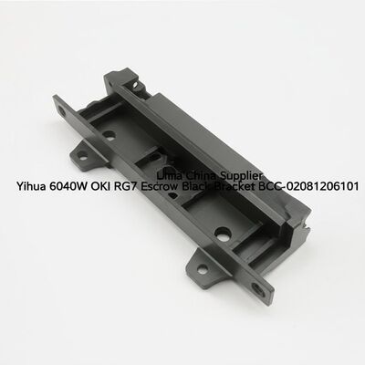 ATM Parts China Supplier Yihua 6040W OKI RG7 Escrow Black Bracket BCC-02081206101